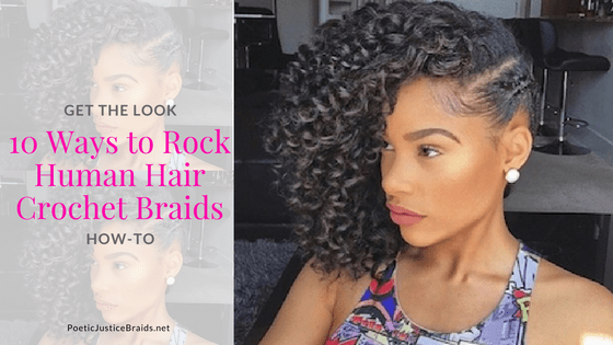 HOT: 10 New Ways to Flaunt Crochet Braids with Human Hair