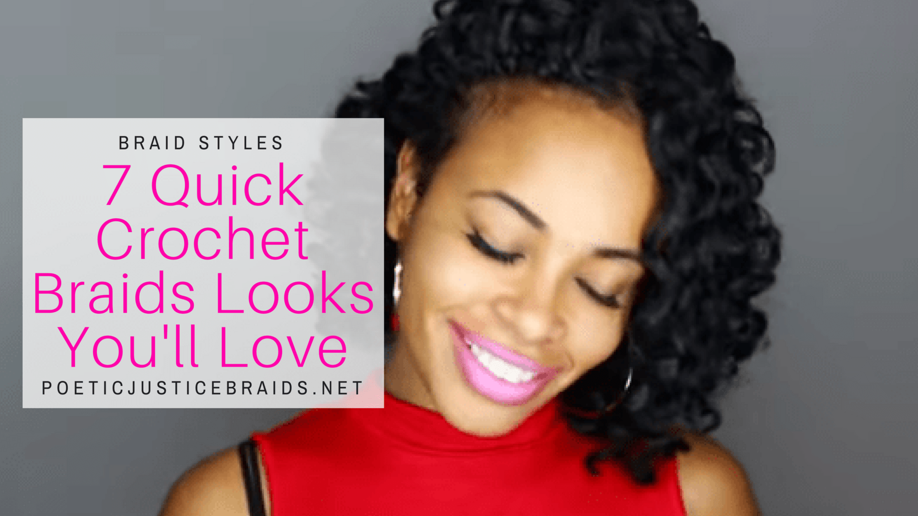 7 Quick Looks For Not So Boring Crochet Braid Styles